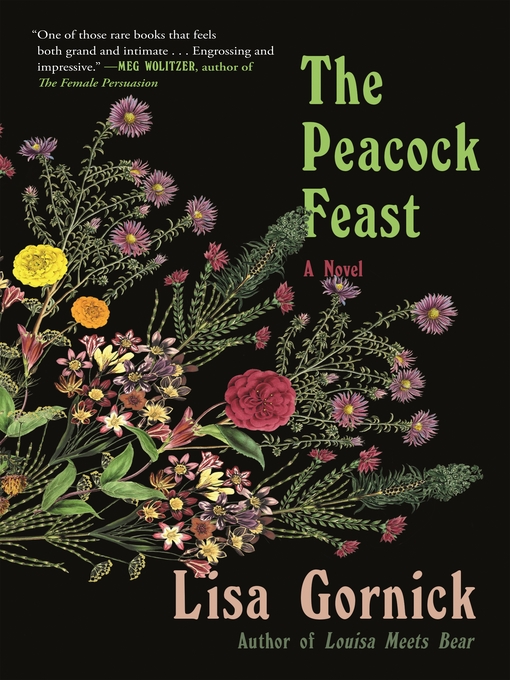 Title details for The Peacock Feast by Lisa Gornick - Available